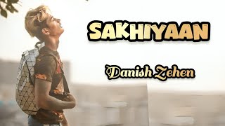 Sakhiyaan Ne Mainu Maar Diya Remix Song  Danish Zehen TikTok Famous Song  Maninder Buttar [upl. by Ardelle]