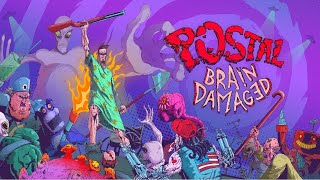 POSTAL Brain Damaged  Launch Trailer Out now on Steam and GOG [upl. by Nnyladnarb]