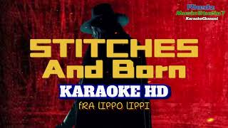 Stitches And Born  By Fra Lippo Lippi Karaoke HD [upl. by Yumuk]