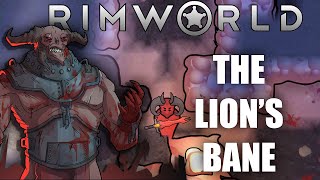 An Escaped Beliars Story in RimWorld The Lions Bane [upl. by Zerla]