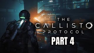 THE CALLISTO PROTOCOL  Hindi Commentary  Walkthrough Part 3  Like  Share And Subscribed [upl. by Eimmis]