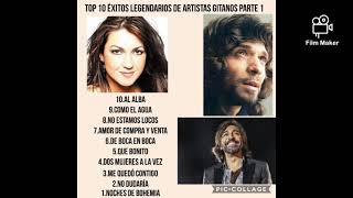 top 10 Éxitos legendarios de artistas gitanos [upl. by Kcirdla966]