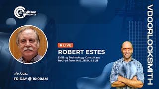 Vdoorlocksmith Show with Robert Estes  Drilling Technology Consultant [upl. by Teressa]