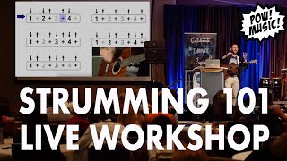 SUPER STRUMMER Beginner Strumming Workshop amp Masterclass Strum Patterns Songs Technique [upl. by Korney]