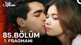 Yalı Çapkını 85 Bölüm 1 Fragmanı [upl. by Sydney]