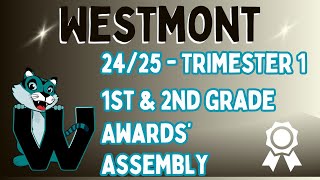 Westmont 2425 1st amp 2nd Grade Awards Assembly [upl. by Constantino]