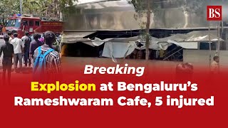 Breaking Explosion at Bengaluru’s Rameshwaram Cafe 5 injured [upl. by Tezile]