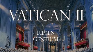 Lumen Gentium Dogmatic Constitution on The Church [upl. by Keslie]