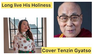 TENZIN GYATSO COVERLONG LIVE HIS HOLINESS [upl. by Atal223]