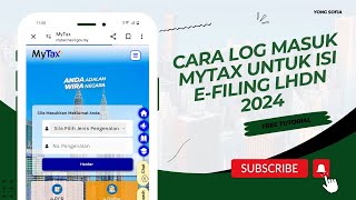 CARA LOG MASUK MYTAX UNTUK ISI EFILING LHDN 2024 [upl. by Lucita118]