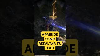 Como Resaltar tu Loot  Path of Exile 2 [upl. by Aiekam]