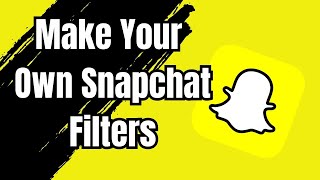 How to make custom snapchat filter Easy 2024 [upl. by Nalced247]