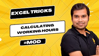 Calculating Working Hours। Excel Tricks। MOD Function By Saleh Akram [upl. by Kerns442]