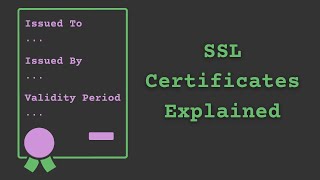 SSL Certificates Explained [upl. by Conover671]