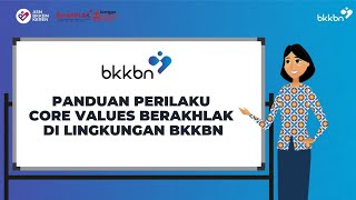 PANDUAN PERILAKU CORE VALUES BERAKHLAK DI LINGKUNGAN BKKBN [upl. by Amuh22]