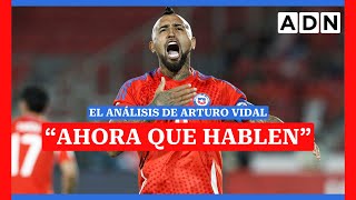 quotAHORA QUE HABLENquot El análisis de Arturo Vidal de la victoria de La Roja sobre Venezuela [upl. by Ynnoj]