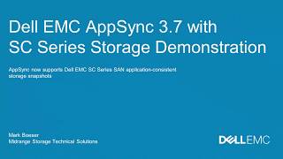 Dell EMC AppSync with Dell EMC SC Series Storage [upl. by Walford]