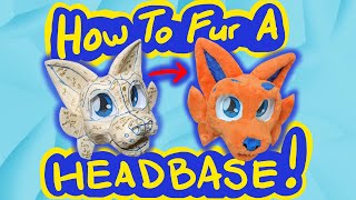 How To Fur A Headbase Karrot Fursuit 20 Part 8 [upl. by Antipas998]