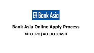 Bank Asia Job Online Apply ProcessPrivate Bank Apply Process 2024MTOPOAssistant Officer [upl. by Tnahsin944]