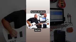 Bass Cover  System of a Down  Aerials shorts [upl. by Eiramassenav]