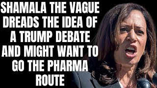 Shamala the Vague Dreads the Idea of A Trump Debate and Might Want to Go the Pharma Route [upl. by Regnig106]