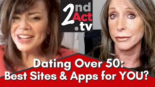 Best Dating Sites and Apps for Dating Over 50 Choosing the Right Online Dating Strategy for You [upl. by Keiryt]