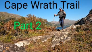 Cape Wrath Trail Part 2 Solo hiking in the Scottish Highlands [upl. by Suoirred]