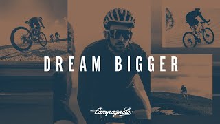 Introducing Dream Bigger  The founding principle of Campagnolo to motivate every passionate cyclist [upl. by Esiuol]