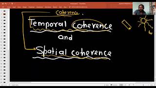 Physics Temporal coherence and spatial coherence Lecture4 [upl. by Vacla]