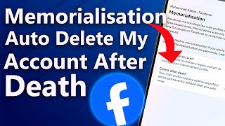 How to Set Up Facebook Memorialization and AutoDelete After Death [upl. by Fifine]