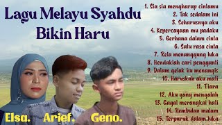 Lagu Melayu Syahdu Bikin Haru Terbaru [upl. by Eibreh]