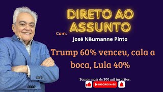 Trump 60 venceu cala a boca Lula 40 [upl. by Luaped]