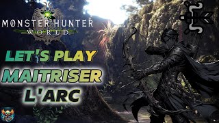 MHW New Playtrough Objectif MAITRISER lARC pour Monster Hunter Wilds FR  3 [upl. by Plumbo]