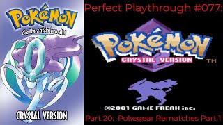 Perfect Playthrough Pokemon Crystal Part 20 [upl. by Nnilsia]