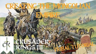 ReCreating the Mongolian Empire  CK3 Tribal Playthrough and Tutorial [upl. by Sumner955]