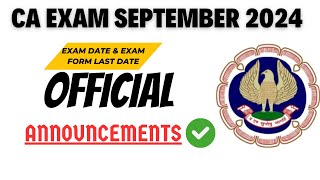 CA Foundation September 2024 Exam Date amp Exam Form Date CA Inter Sep 24 Exam date amp Exam Form Date [upl. by Eleph]