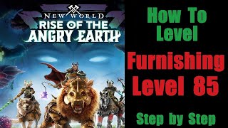 New World How to Level Furnishing to 85  Detailed Step by Step 2023 English [upl. by Savanna]