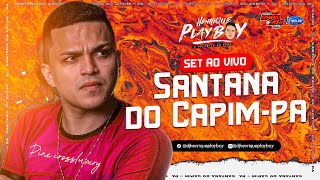 SET AO VIVO DJ HENRIQUE PLAYBOY EM SANTANA DO CAPIM  PA  FESTIVAL DE VERÃO  22072023 [upl. by Attah]