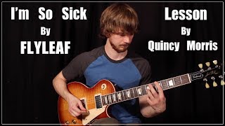 How to Play quotIm So Sickquot by Flyleaf [upl. by Nissensohn962]