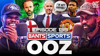 EX TROLLS RANTS AS UNITED KEEP TEN HAG SOUTHGATE THE PROBLEM FOR ENGLAND PREM FIXTURE LIST BSO 139 [upl. by Ingles]