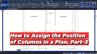 How to Assign the Position amp Orientation of Columns in a Plan  Part 3with basic concept of CAD [upl. by Biegel]