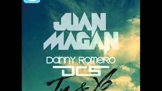 Juan Magan Feat DCS amp Danny Romero  Tu y Yo Official Remix HQ [upl. by Alig]