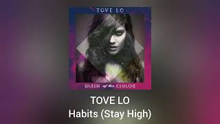 Tove Lo  Habits Stay High Official Audio [upl. by Atikahc]