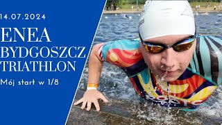 Mój start na dystansie 18  Enea Bydgoszcz Triathlon 2024 Ekscytująca Relacja [upl. by Urien]