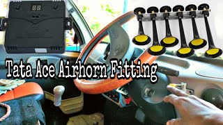 Tata ace air horn fitting  pressure horn  Roots horn  promo hexatone melody maker [upl. by Sams]