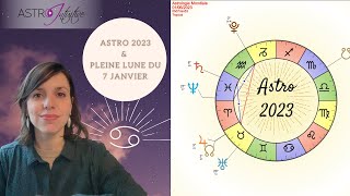 Astro pour lannée 2023 amp la pleine Lune du 7 janvier 2023 [upl. by Myrta]