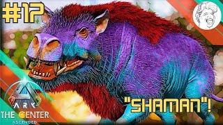 ARK ASCENDED The Center  Shaman Daeodon 17 [upl. by Yanehc]