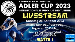 Matte 1  7 Internationaler Adler Cup 2023  29102023  FrankfurtMain  Judo Fanpage Nürnberg [upl. by Bunni969]