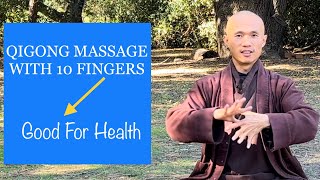 Qigong Massage With 10 Fingers  Maintain GOOD HEALTH Prevent ILLNESS 15 Minutes [upl. by Telrahc]