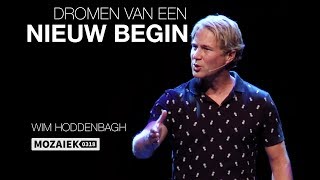 Preek Dromen van een nieuw begin  Wim Hoddenbagh [upl. by Changaris226]